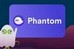 Криптовалютный кошелек Phantom расширяется до Ethereum и Polygon